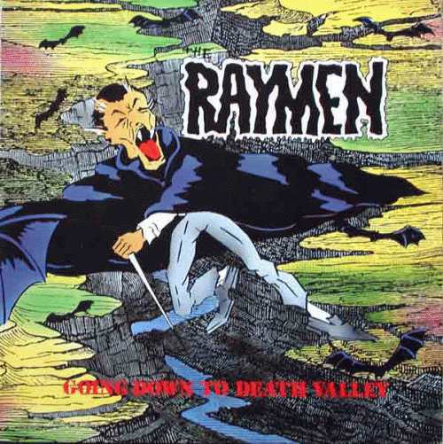 The Raymen : Going Down to Death Valley